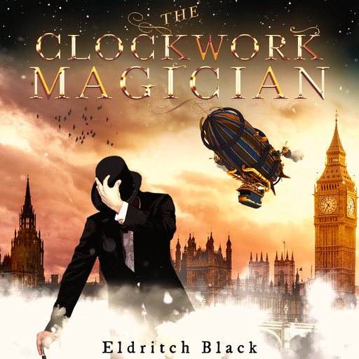 The Clockwork Magician, Eldritch Black