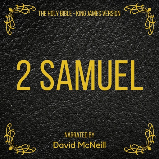 The Holy Bible - 2 Samuel, James King