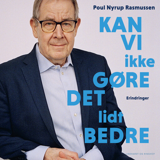 Kan vi ikke gøre det lidt bedre, Poul Nyrup Rasmussen