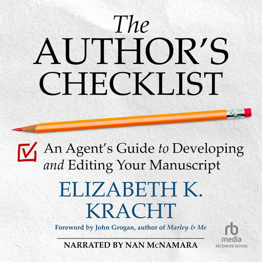 The Author's Checklist, John Grogan, Elizabeth K. Kracht
