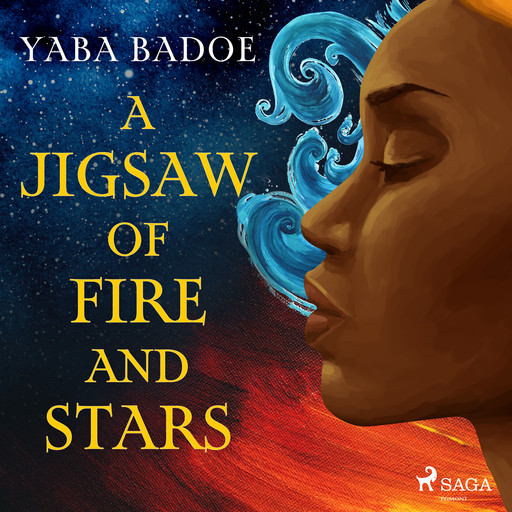 A Jigsaw of Fire and Stars, Yaba Badoe