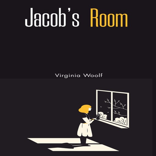 Jacob's Room (Unabridged), Virginia Woolf