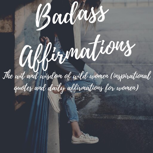 Badass Affirmations, Becca Anderson