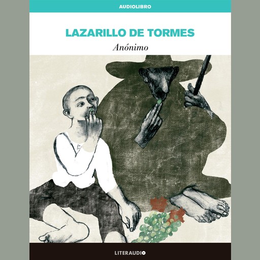 La vida de Lazarillo de Tormes y de sus fortunas y adversidades, 