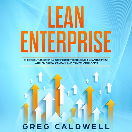 Lean Enterprise, Greg Caldwell