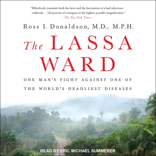 The Lassa Ward, MPH, Ross I. Donaldson