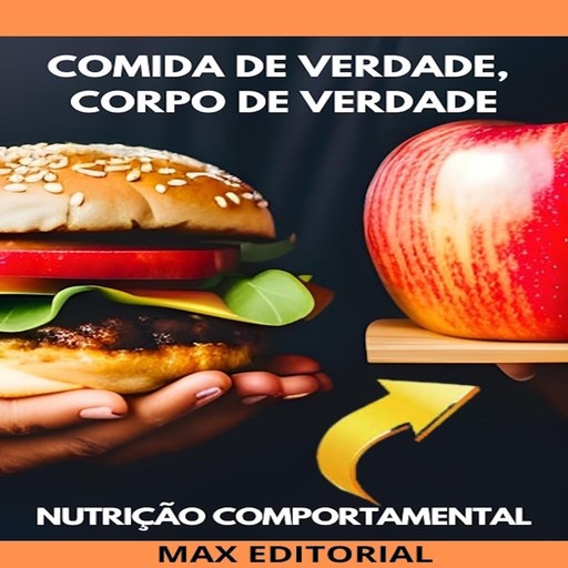Comida de Verdade, Corpo de Verdade, Max Editorial
