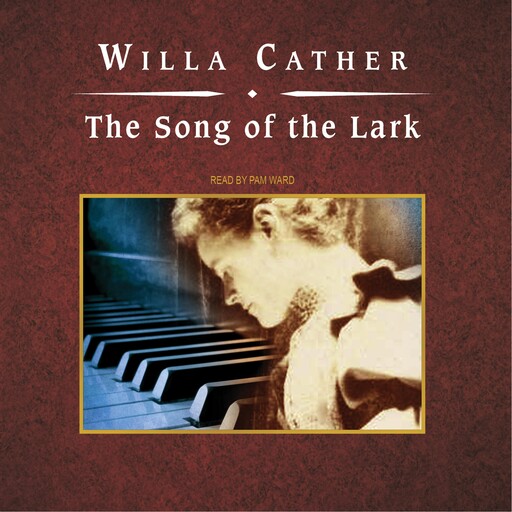 The Song of the Lark, Willa Cather