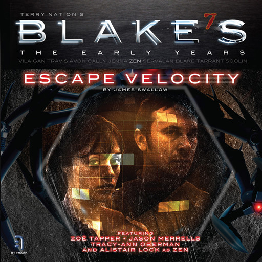 Blake's 7: Zen - Escape Velocity, James Swallow