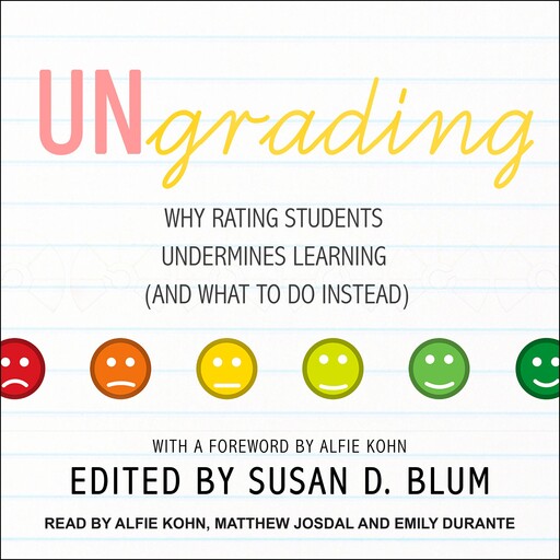 Ungrading, Alfie Kohn