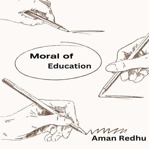 Moral of Education, Aman Redhu