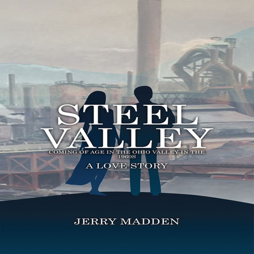Steel Valley, Jerry Madden