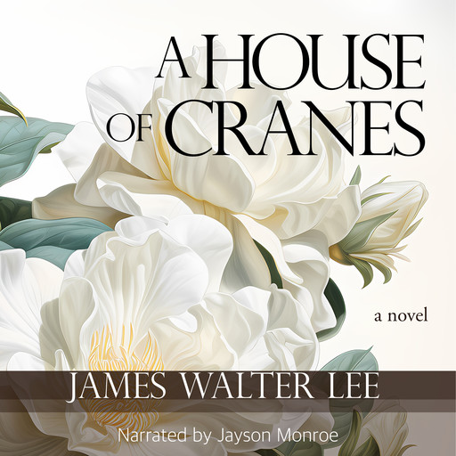 A House of Cranes, James Lee