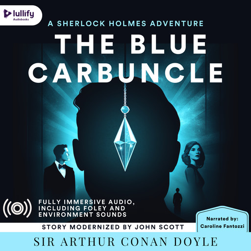 The Adventure of the Blue Carbuncle, Arthur Conan Doyle, John Scott