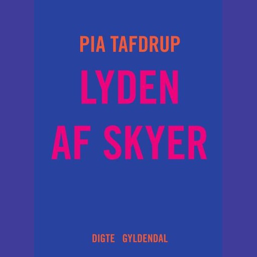 Lyden af skyer, Pia Tafdrup