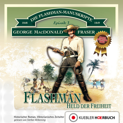 Flashman - Held der Freiheit, George MacDonald Fraser