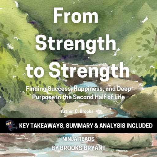 Summary: From Strength to Strength, Brooks Bryant