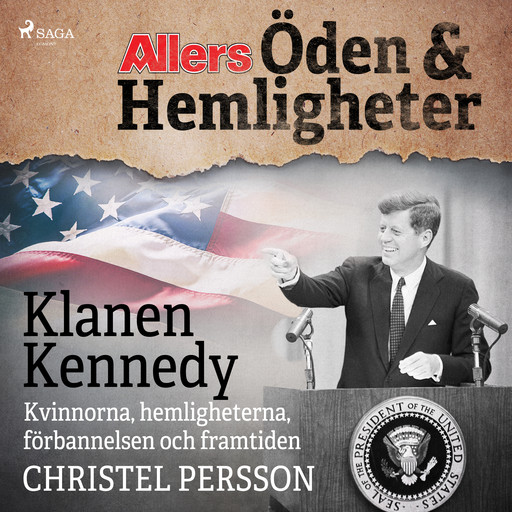 Klanen Kennedy - Kvinnorna, hemligheterna, förbannelsen och framtiden, Christel Persson