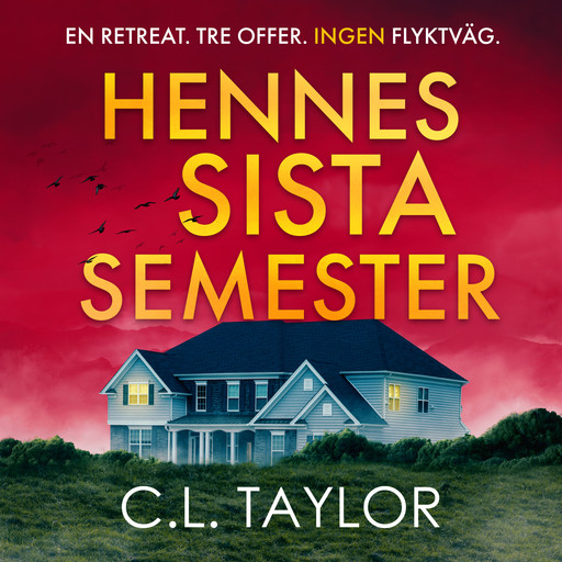 Hennes sista semester, C.L. Taylor