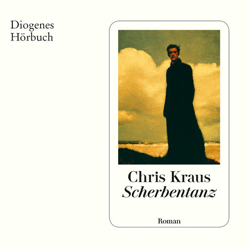 Scherbentanz (Ungekürzt), Chris Kraus