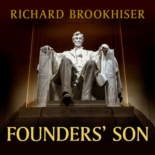 Founders' Son, Richard Brookhiser