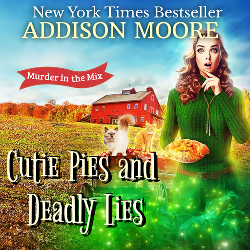 Cutie Pies and Deadly Lies, Addison Moore