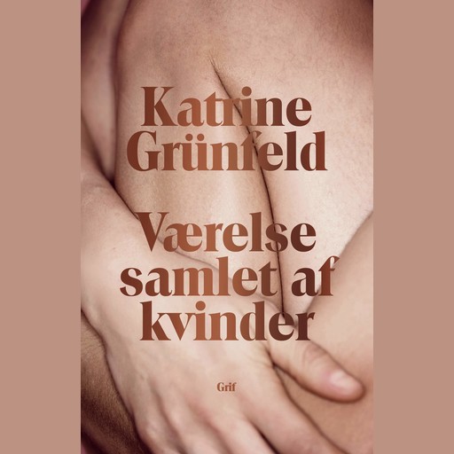 Værelse samlet af kvinder, Katrine Grünfeld