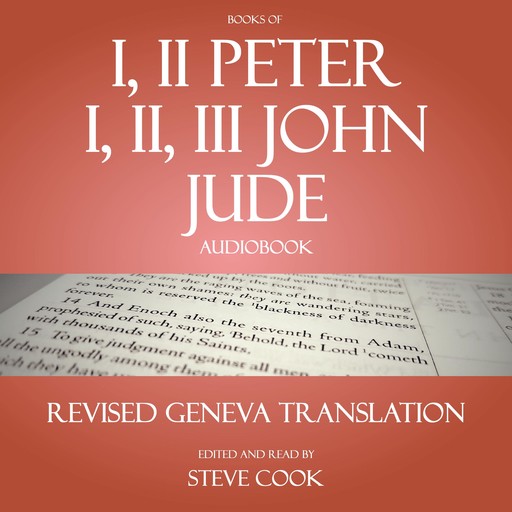 Books of I, II Peter; I, II, III John; Jude Audiobook: From the Revised Geneva Translation, Various