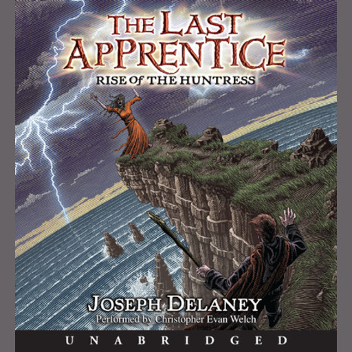The Last Apprentice: Rise of the Huntress (Book 7), Joseph Delaney