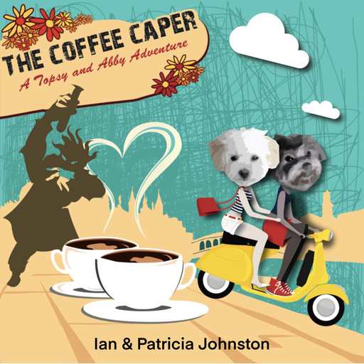 The Coffee Caper, Ian Johnston, Patricia Johnston