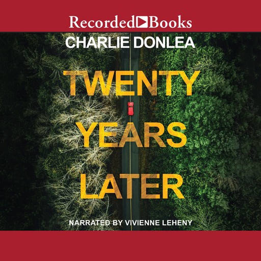 Twenty Years Later, Charlie Donlea