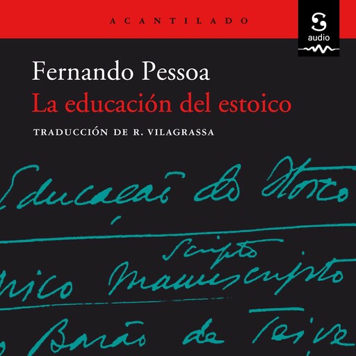 La educación del estoico, Fernando Pessoa