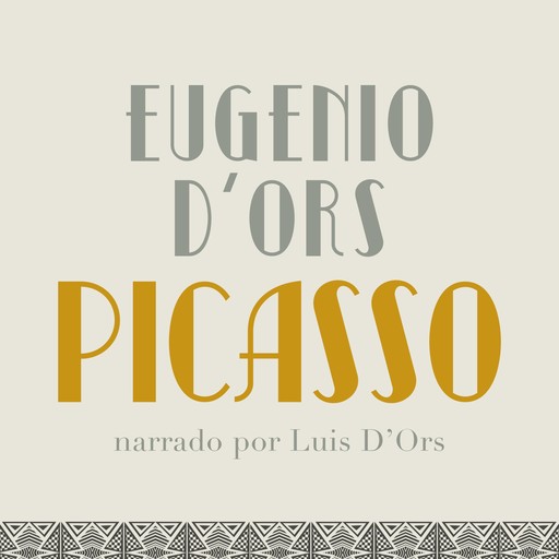 Picasso, Eugenio d'Órs