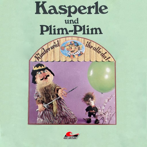 Kasperle, Kasperle und Plim-Plim, Kurt Vethake, Peter Jacob