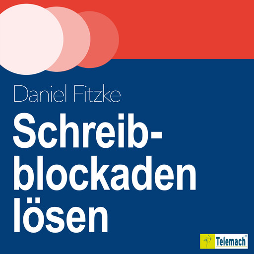 Schreibblockaden lösen, Daniel Fitzke