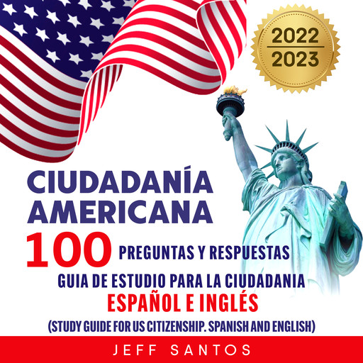 Ciudadania americana: 100 preguntas y respuestas, Jeff Santos