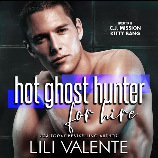 Hot Ghost Hunter for Hire, Lili Valente