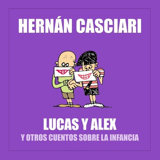 Lucas y Alex, Hernán Casciari