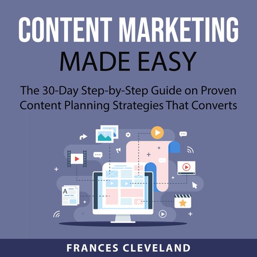 Content Marketing Made Easy, Frances Cleveland