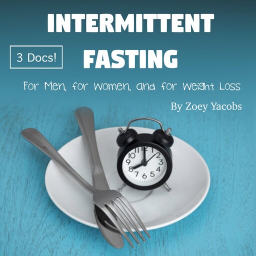 Intermittent Fasting, Zoey Jacobs
