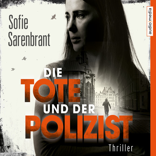 Die Tote und der Polizist, Sofie Sarenbrant