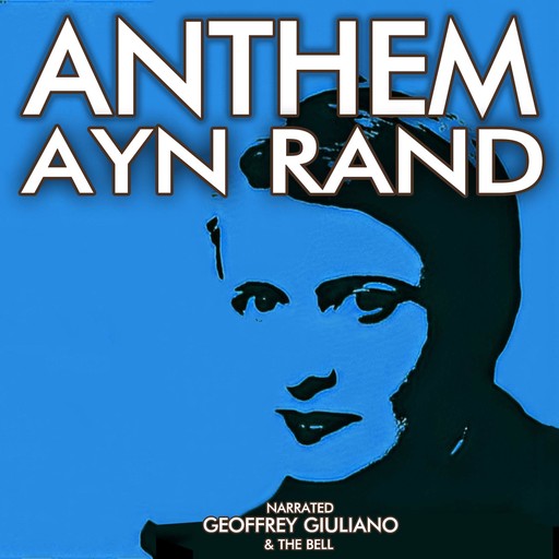 Anthem, Ayn Rand