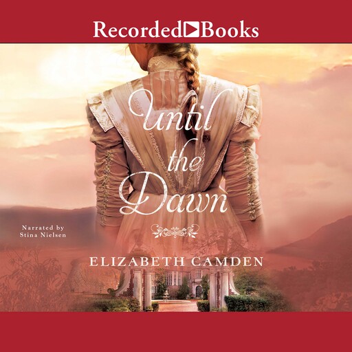 Until the Dawn, Elizabeth Camden