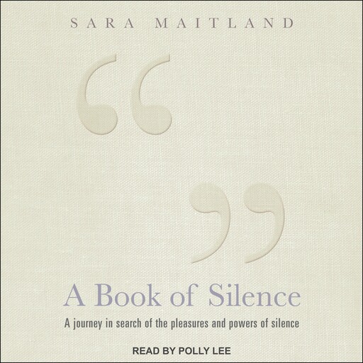 A Book of Silence, Sara Maitland