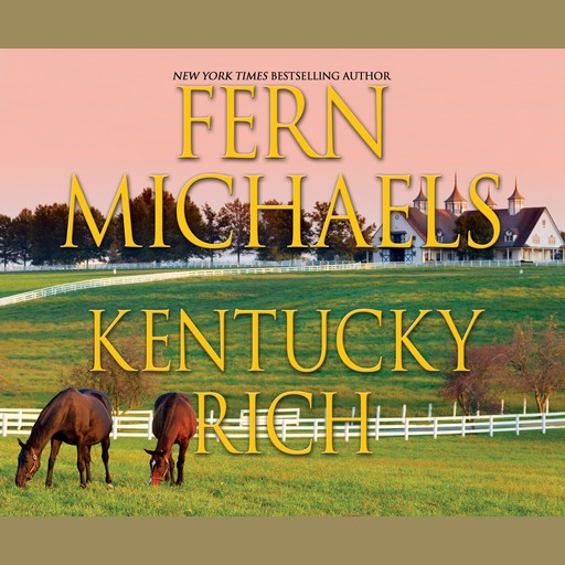 Kentucky Rich, Fern Michaels
