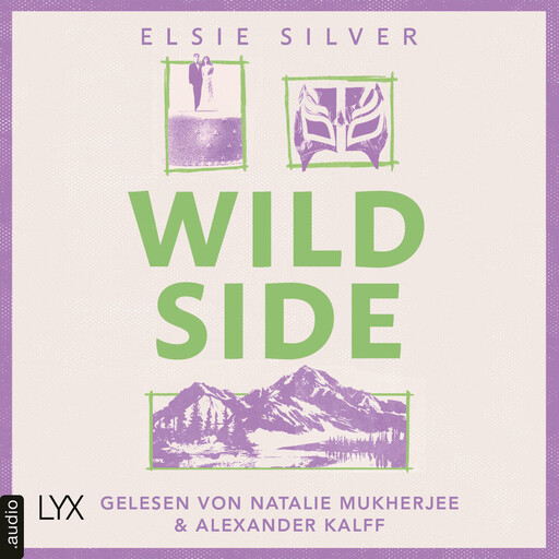 Wild Side - Rose Hill, Teil 3 (Ungekürzt), Elsie Silver