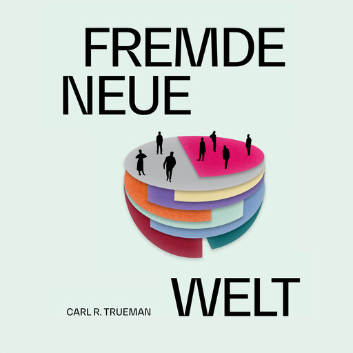 Fremde neue Welt, Carl Trueman