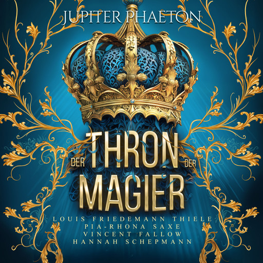 Der Thron der Magier - Fantasy Hörbuch, Jupiter Phaeton