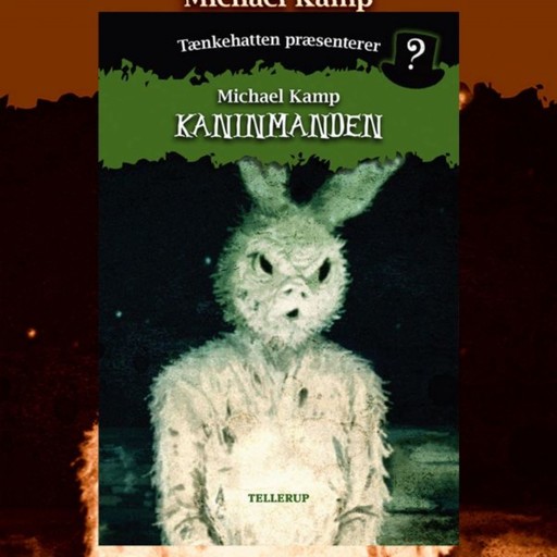 Tænkehatten præsenterer #2: Kaninmanden, Michael Kamp, Benjamin Jensen