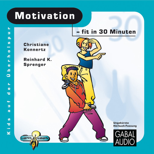 Motivation - fit in 30 Minuten, Reinhard K. Sprenger, Christiane Konnertz
